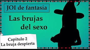 Joi Mundo Fantasía - Las Brujas Del Sexo. Capitulo 2 free video